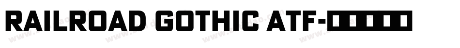 railroad gothic atf字体转换